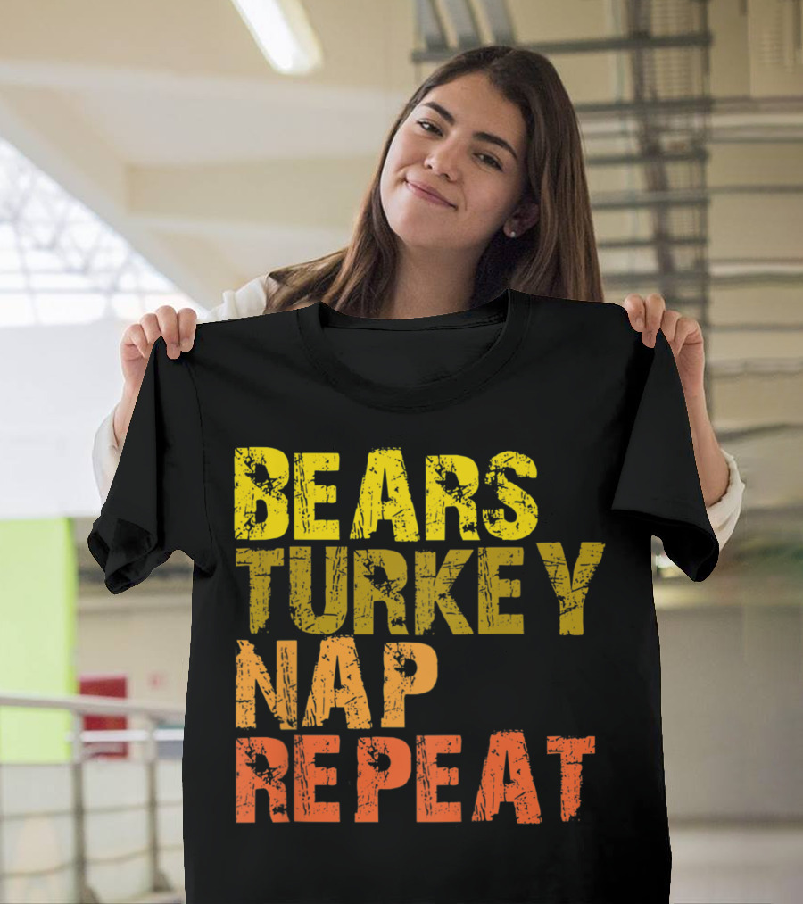 Bears Turkey Nap Repeat Thanksgiving Xmas Sleep T-Shirt