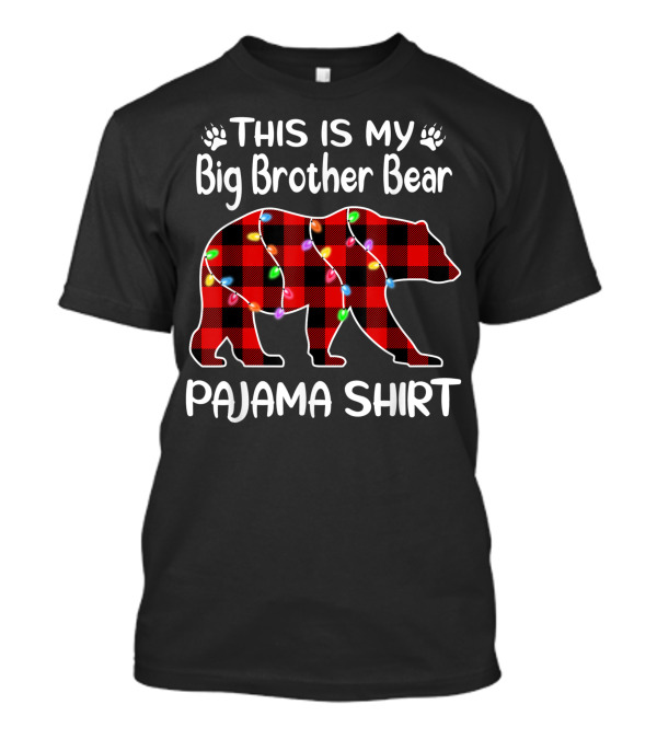 This Is My Big Brother Bear Pajama T-Shirt