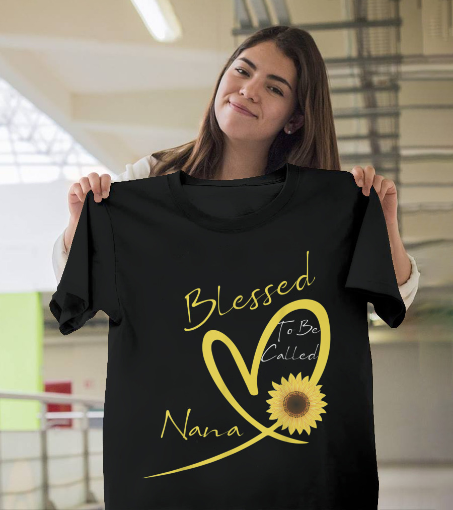 Blessed To Be Called Nana Sunflower Heart T-Shirt