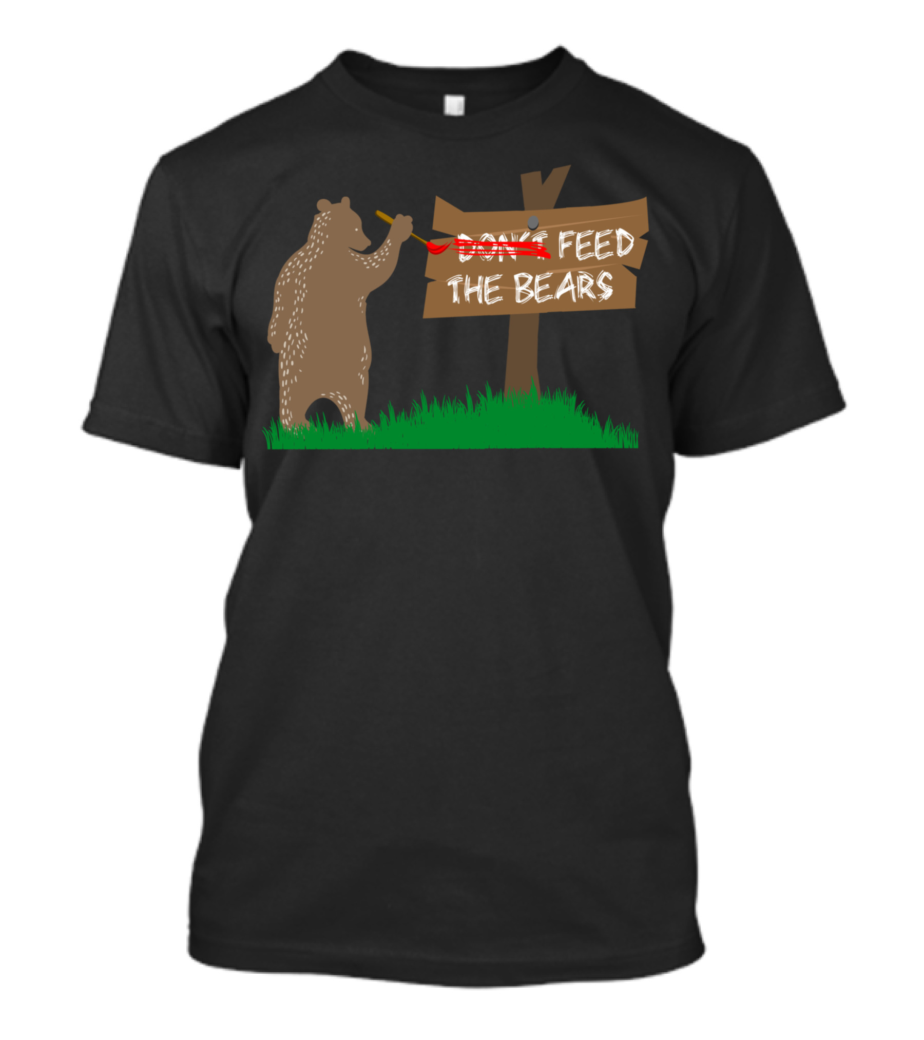 Feed The Bears Camping Bear Painting Sign T-Shirt