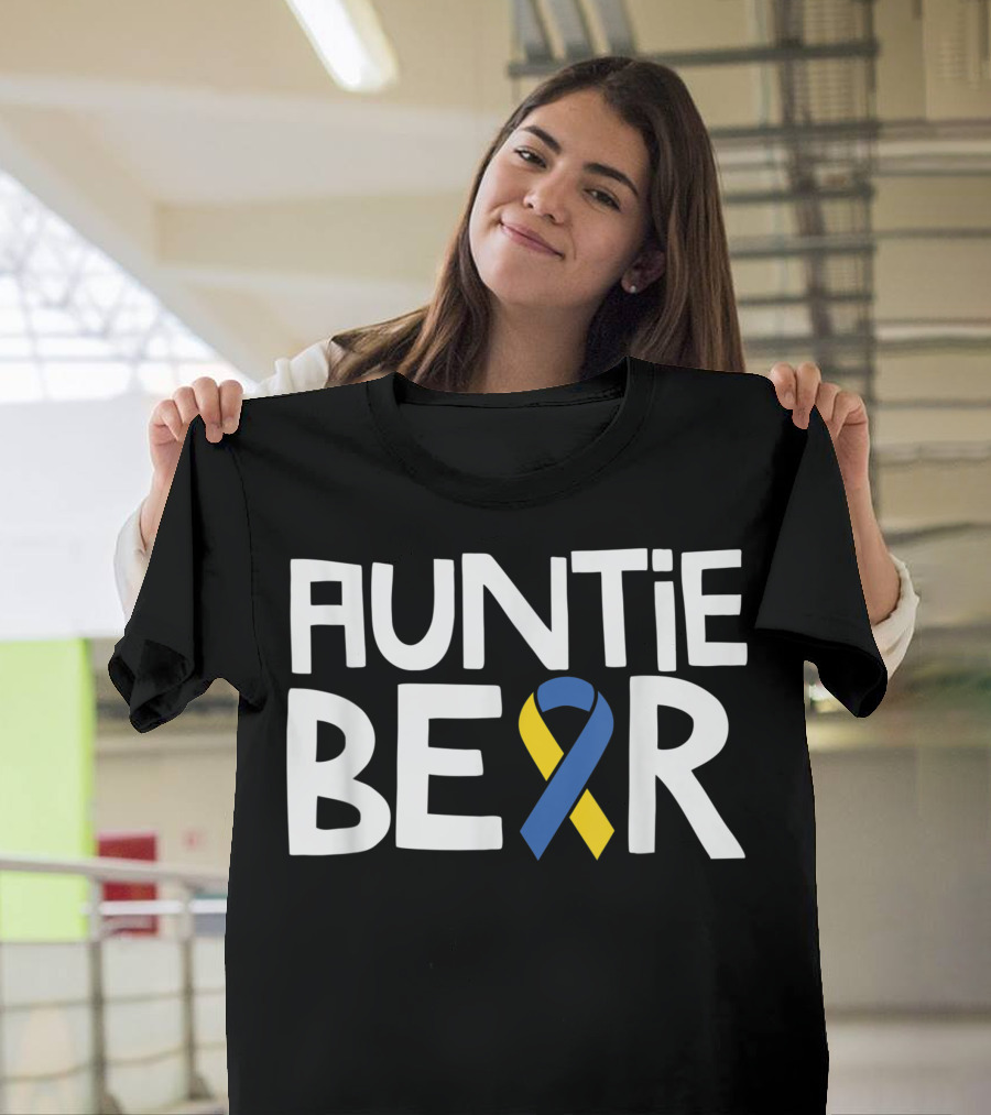 Auntie Bear Down Syndrome Awareness T21 Day Women Kids Aunt T-Shirt