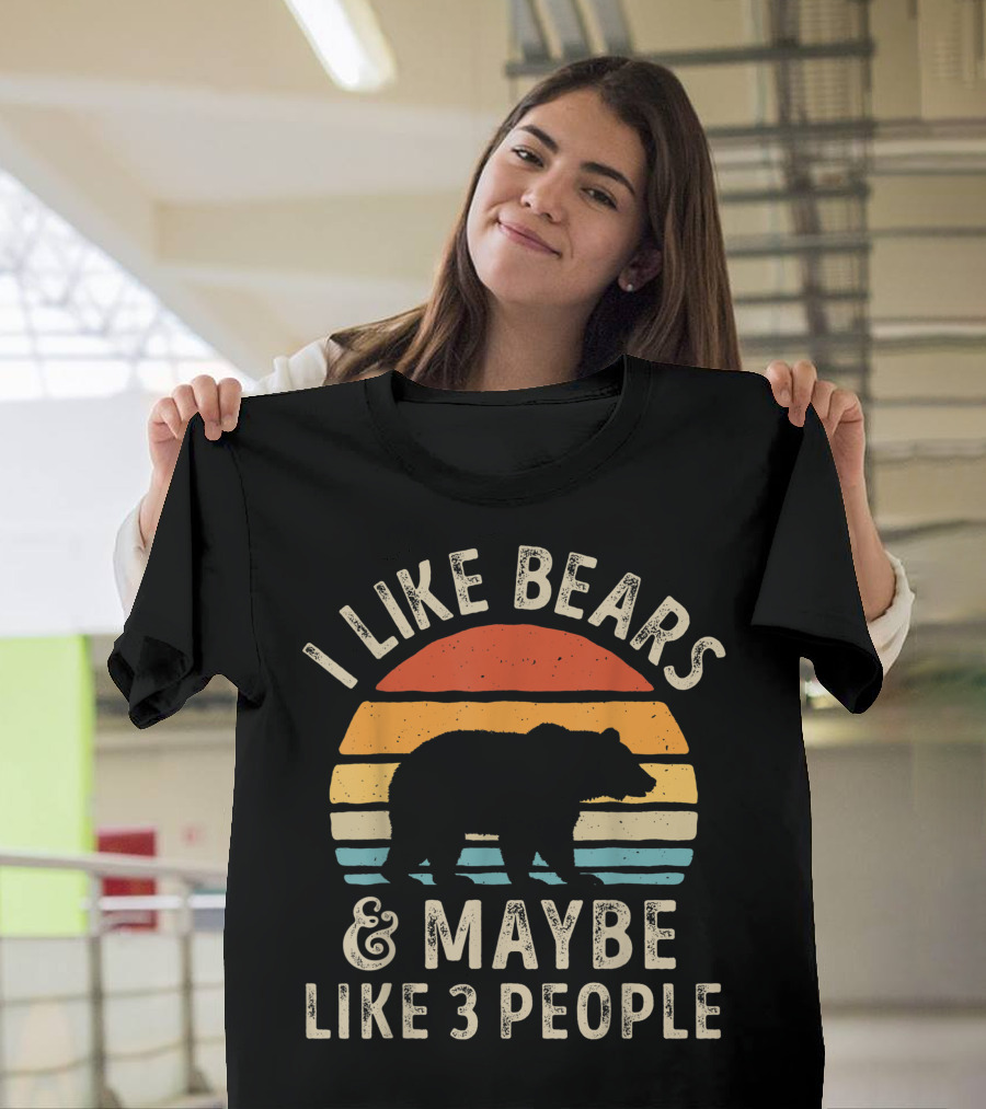 I Like Bears and Maybe Like 3 People Retro Sunset Bear Lover T-Shirt