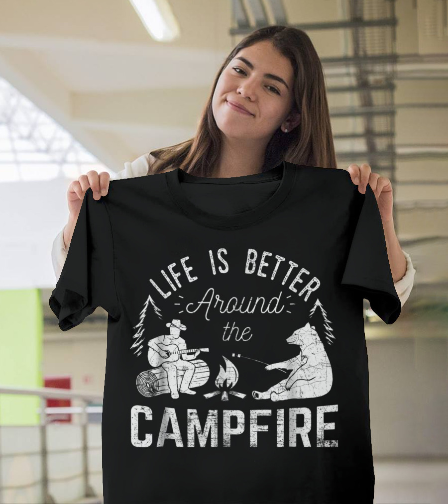 Life Is Better Around The Campfire with Musician and Bear in Nature T-Shirt