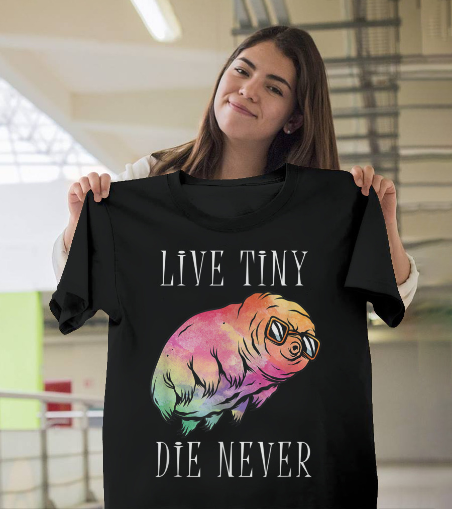 Live Tiny Die Never Water Bear Tardigrade Science Rainbow Sunglasses T-Shirt