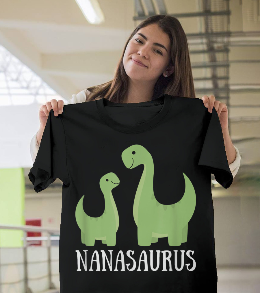 Nanasaurus Dino Dinosaur Nana Saurus T-Shirt