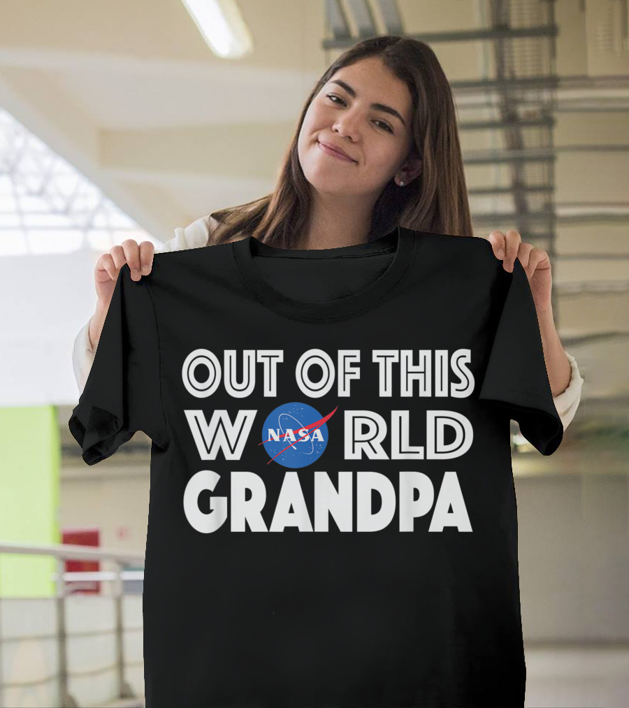 Out Of This World NASA Grandpa T-Shirt