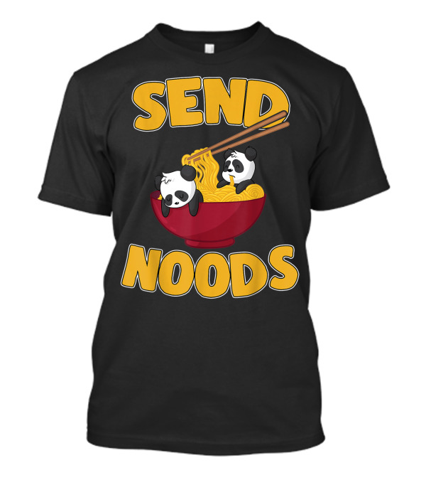 Send Noods Kawaii Panda Bear Ramen Noodles T-Shirt