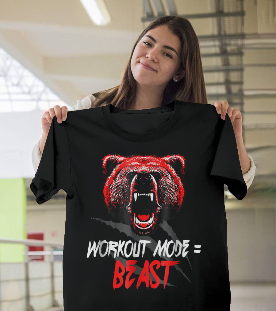 Workout Mode Equals Beast Training Bear T-Shirt