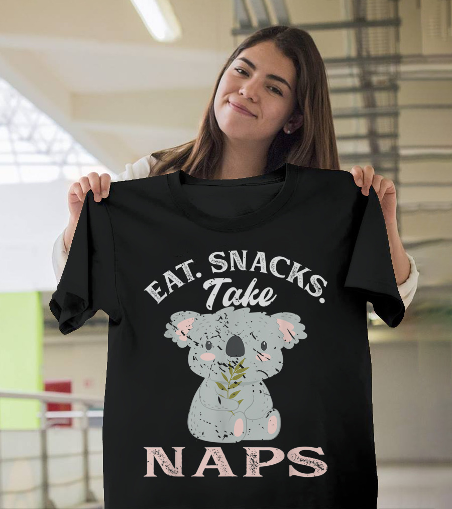 Eat Snacks Take Naps Aussie Koala Bear Zoo Keeper Koala T-Shirt