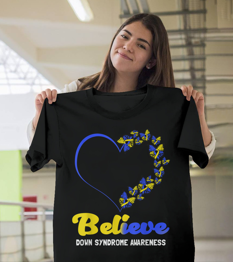 Believe Down Syndrome Awareness Butterfly Heart T-Shirt
