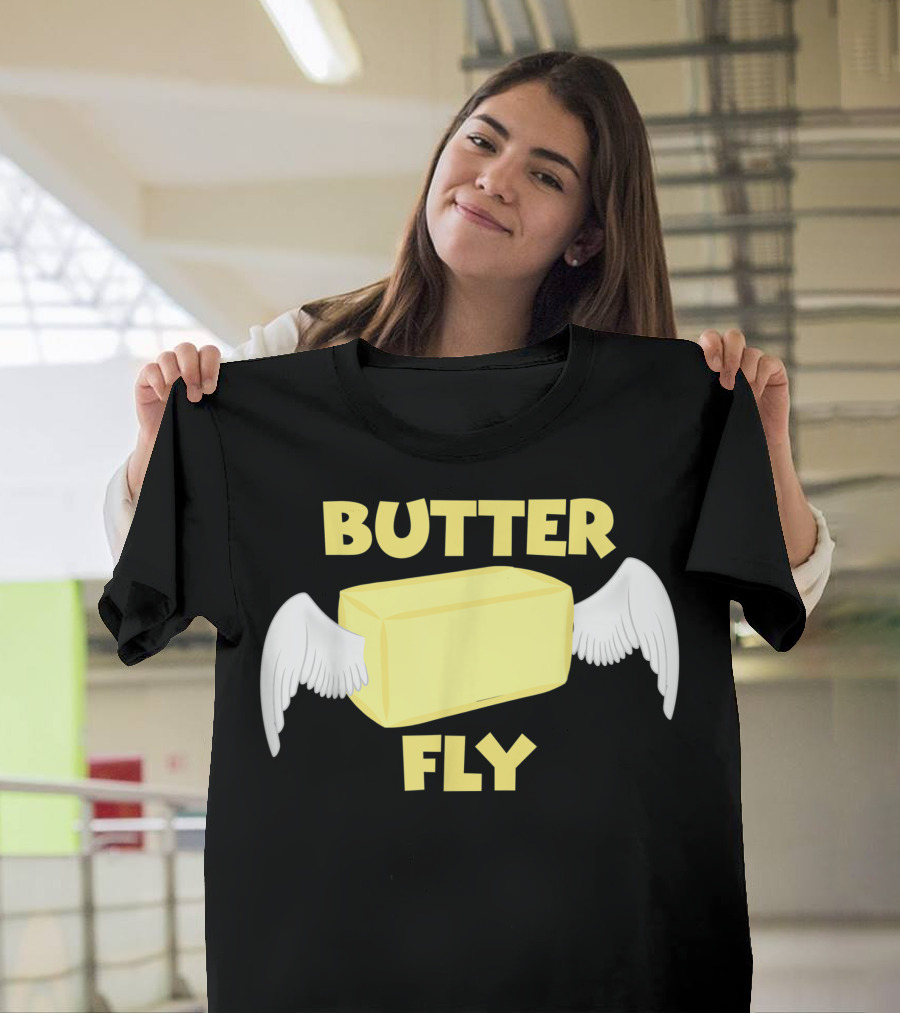 Butter Fly Stick of Butter With Wings Pun T-Shirt