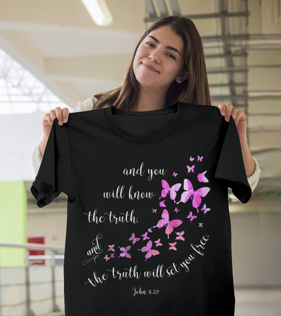 John 8:32 Bible Verse Butterfly Design 'And You Will Know the Truth, and the Truth Will Set You Free' T-Shirt
