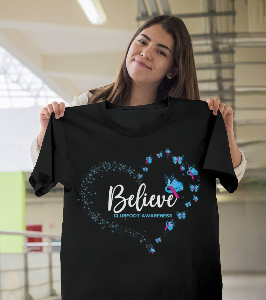 Believe Clubfoot Awareness Butterfly Ribbon Heart T-Shirt
