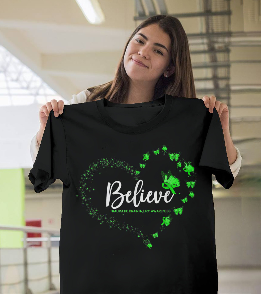 Believe Traumatic Brain Injury Awareness Butterfly Heart T-Shirt