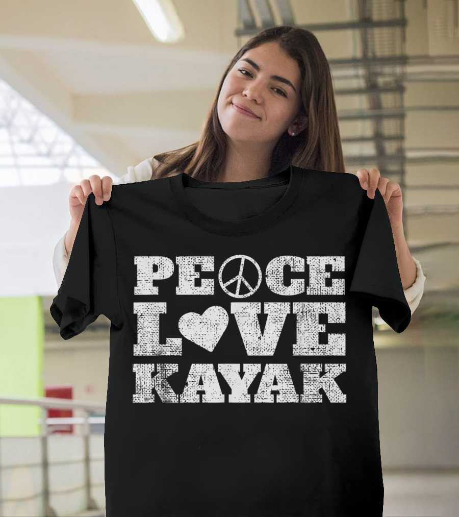 Peace Love Kayak Vintage Kayaking T-Shirt