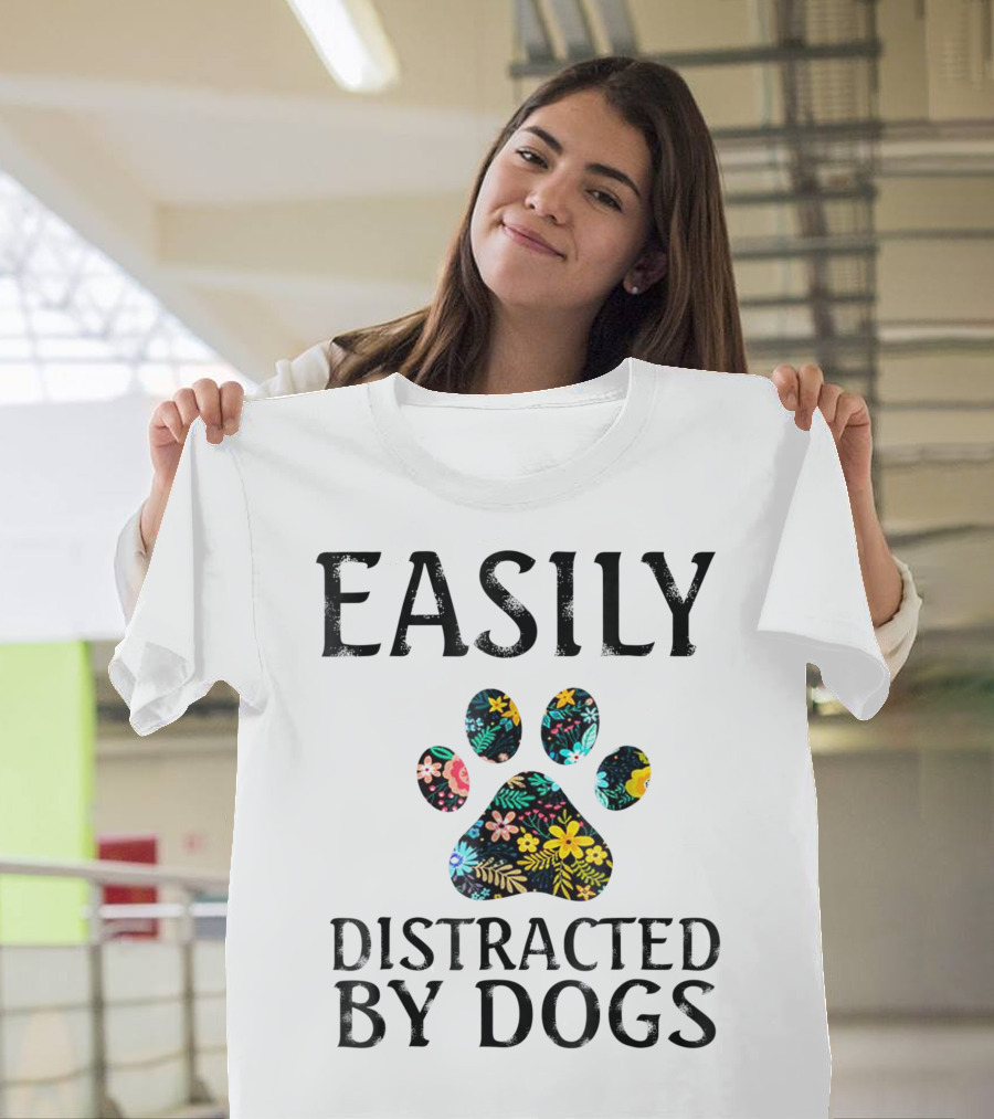 Easily Distracted By Dogs Floral Paw T-Shirt