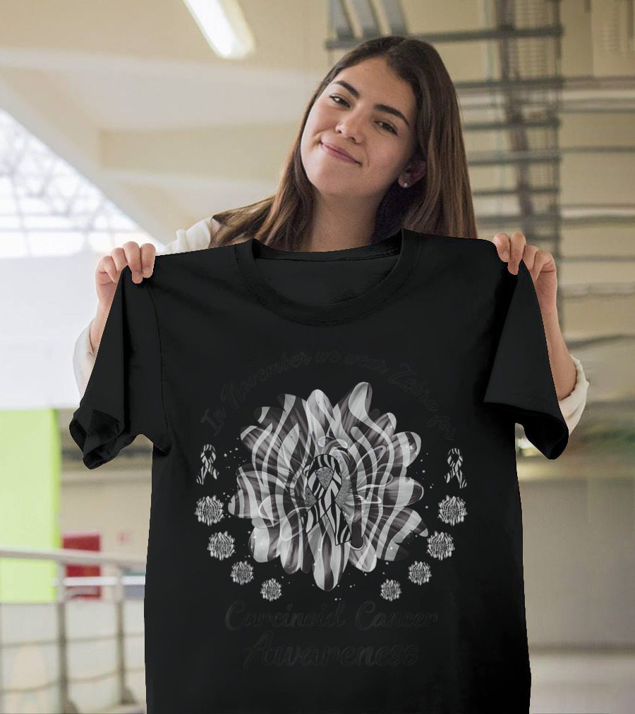 In November We Wear Zebra for Carcinoid Cancer Awareness Flower T-Shirt