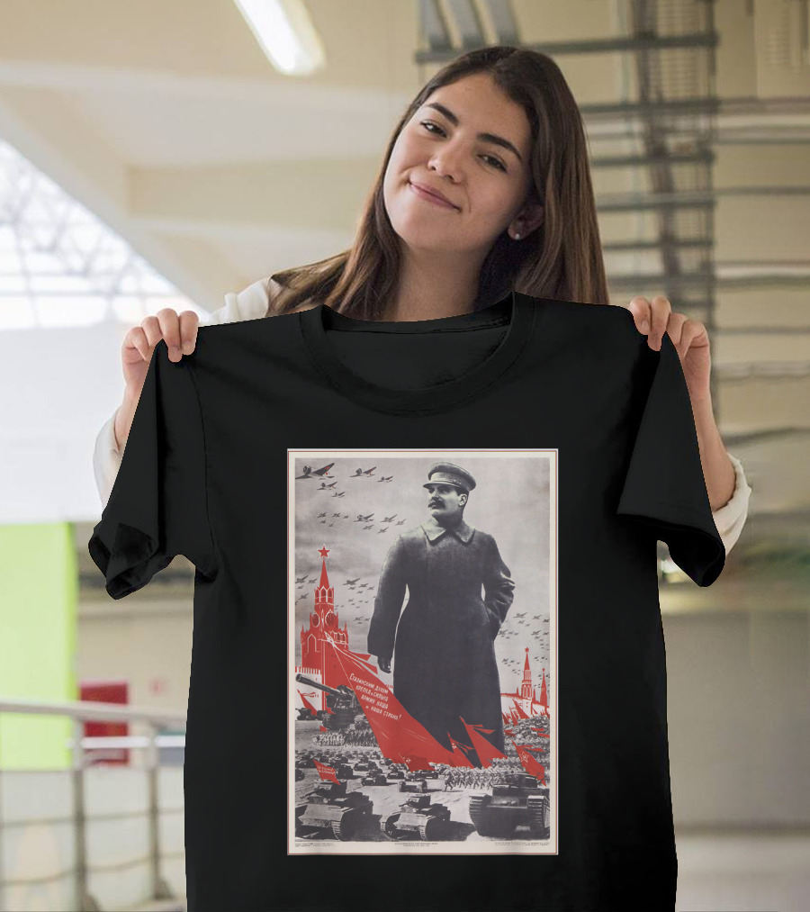 Joseph Stalin Vintage USSR Soviet Propaganda Poster with Tanks and Planes T-Shirt