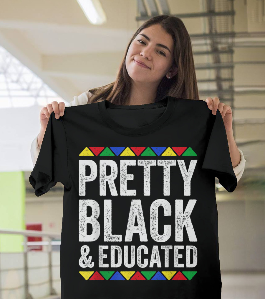 Pretty Black And Educated Black Pride Tri-Color Border T-Shirt