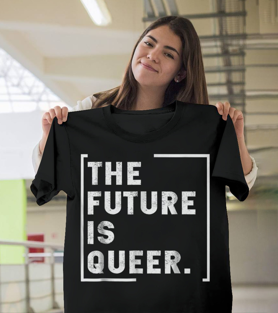 The Future Is Queer T-Shirt
