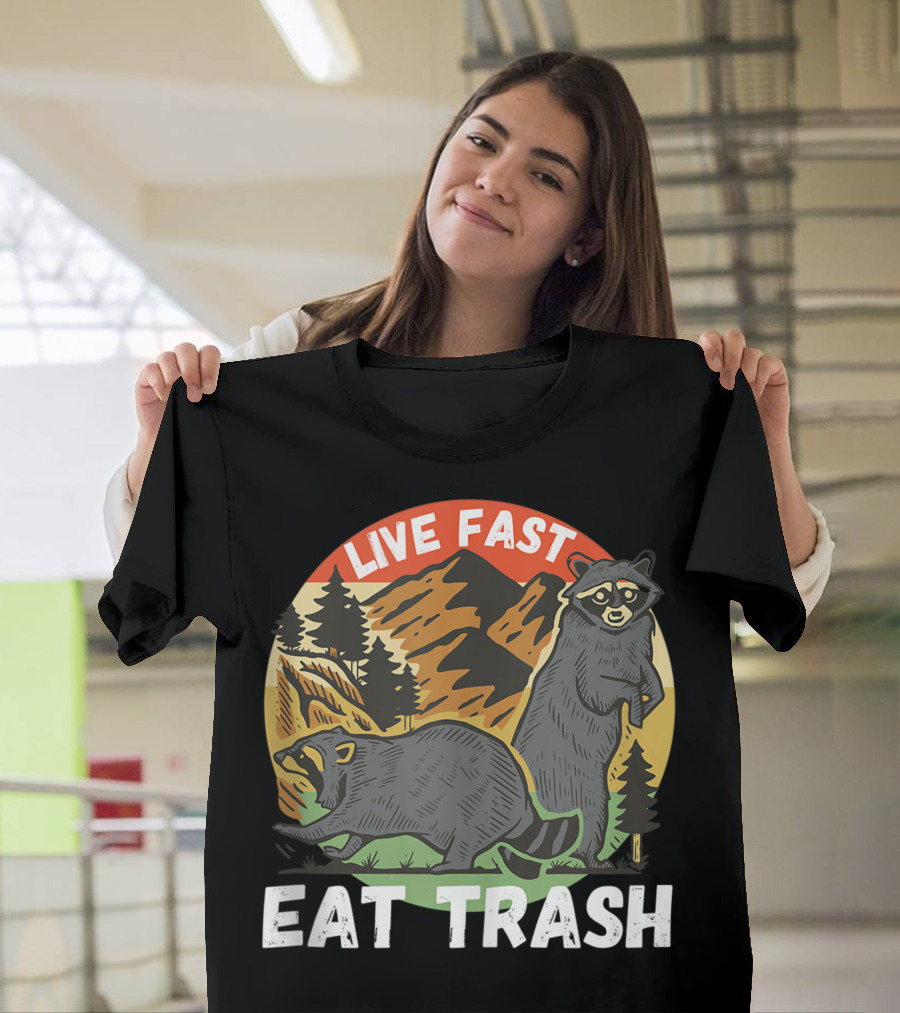 Live Fast Eat Trash Raccoon Vintage Camping Adventure Wild Mountains T-Shirt
