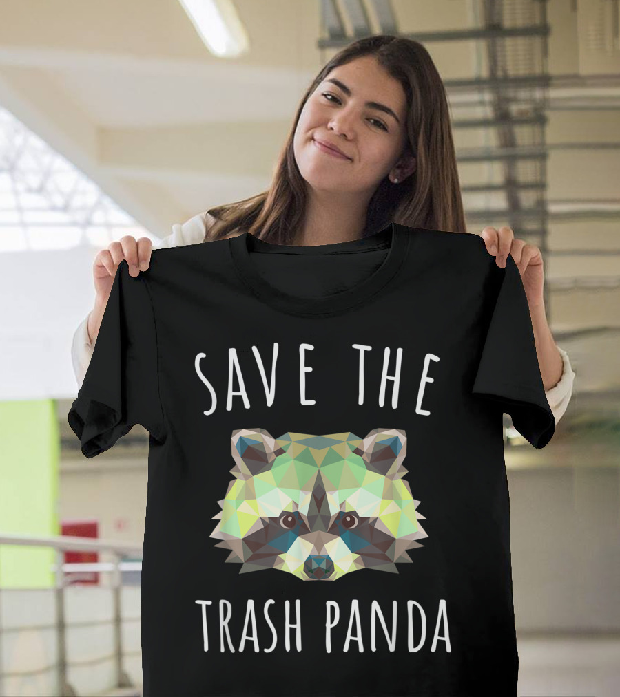 Save The Trash Panda Raccoon Protection T-Shirt