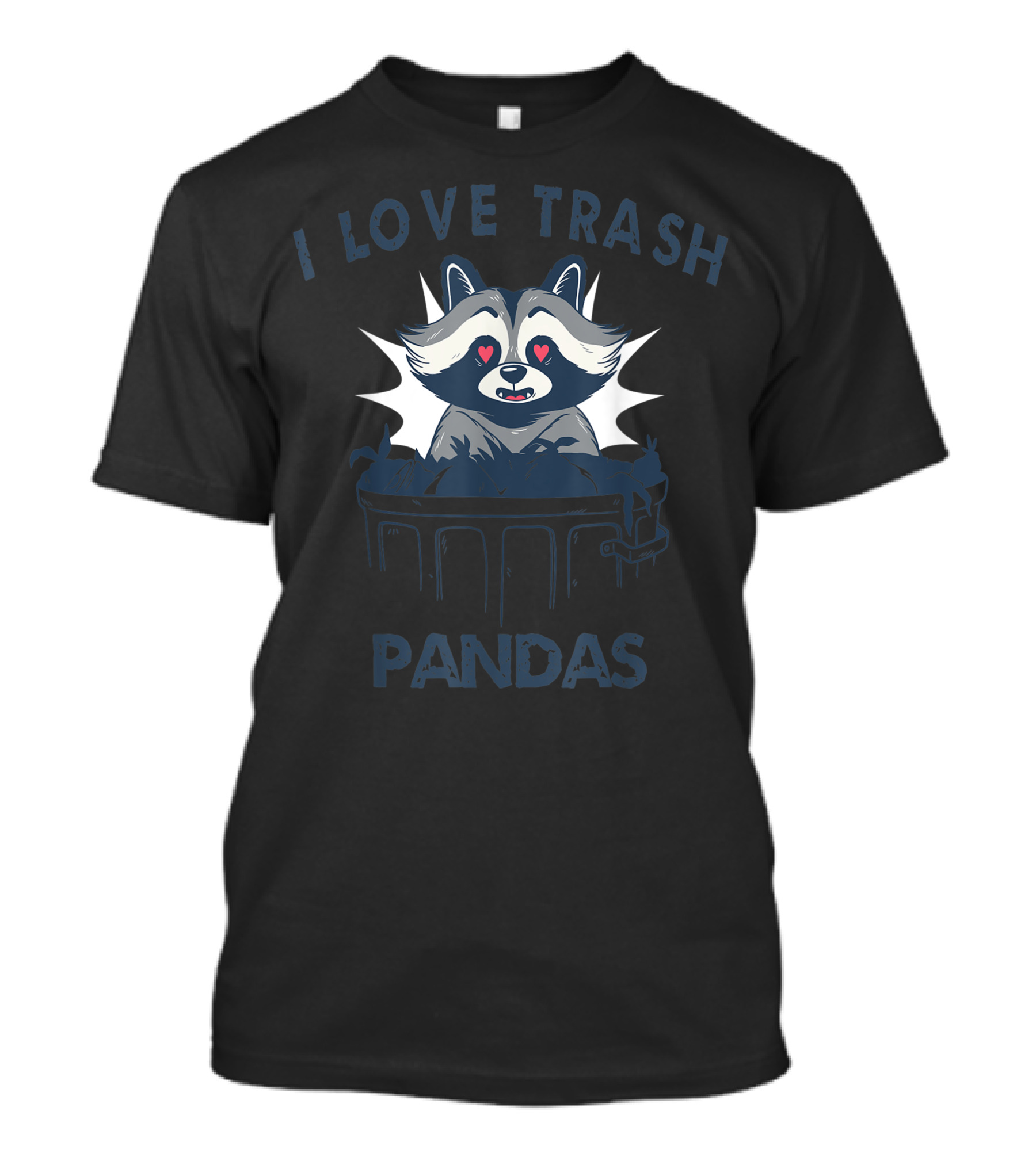 I Love Trash Pandas Raccoon Lovers Christmas Heart Eyes Dumpster T-Shirt