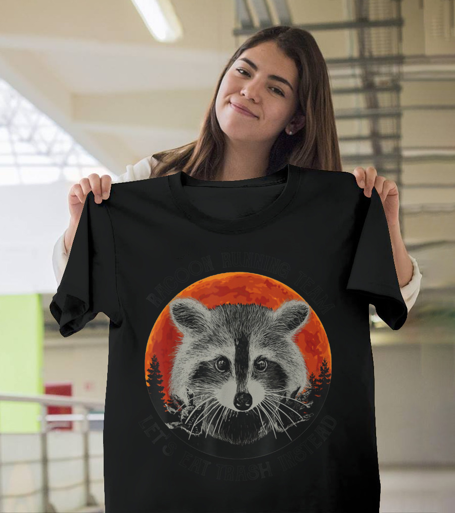 Raccoon Running Team Let's Eat Trash Instead Sunset Forest T-Shirt