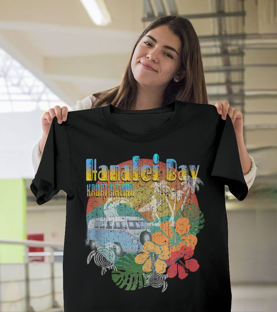Hanalei Bay Kauai Hawaii Vintage Van Hibiscus Palms Surf Style N1 T-Shirt
