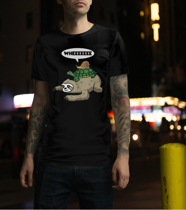 Sloth Turtle Snail Wheeeeee T-Shirt