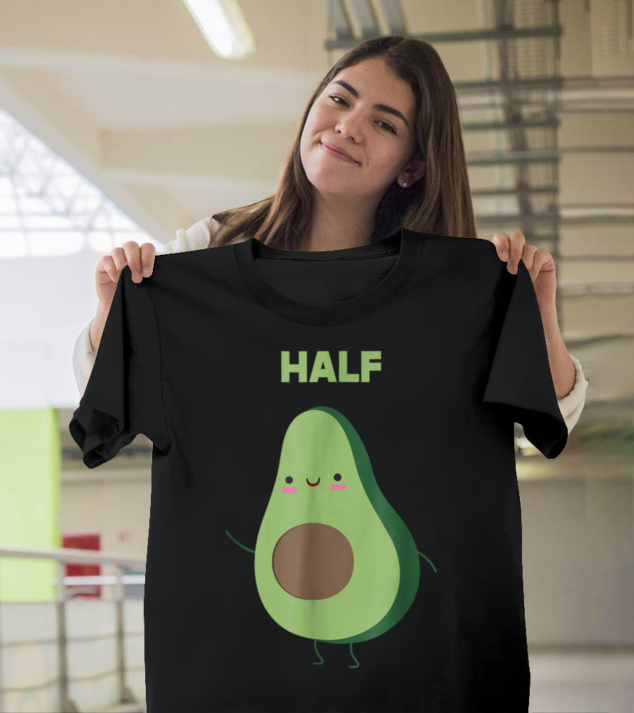Avocado Half Cute Valentines Day Matching Couple Better Half T-Shirt
