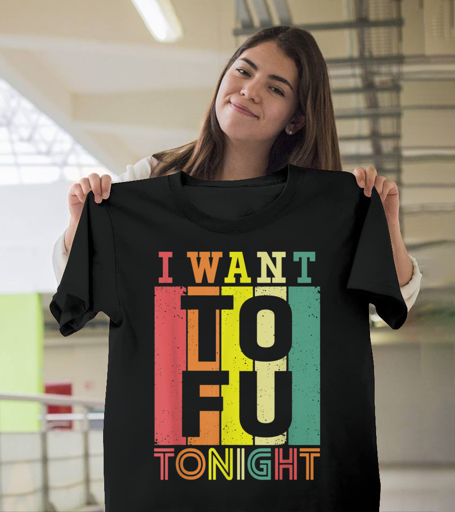 I Want Tofu Tonight Vegetarian Diet Vegan Rainbow Stripes T-Shirt
