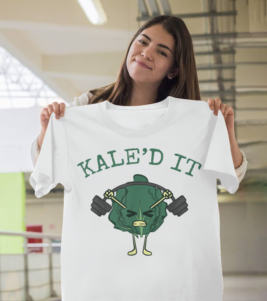 KALE'D IT Vegan Kale Fitness Humor T-Shirt