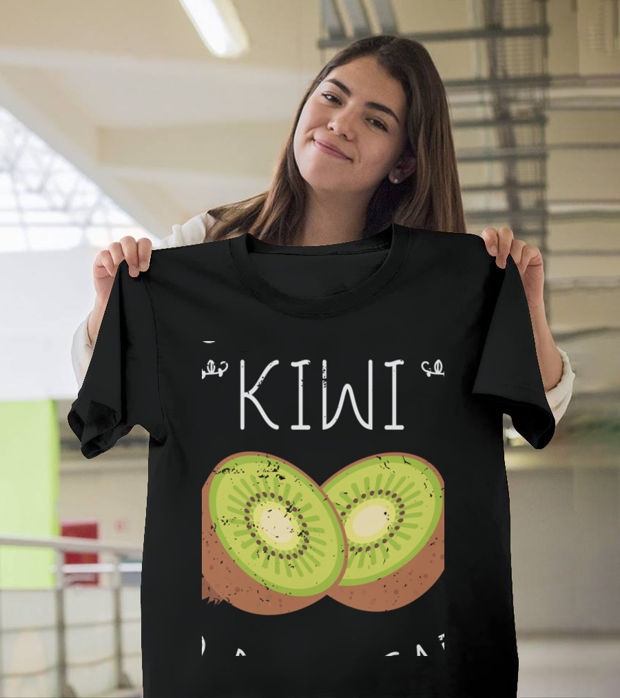 Kiwi Fruit Hold The Kiwi To My Heart T-Shirt