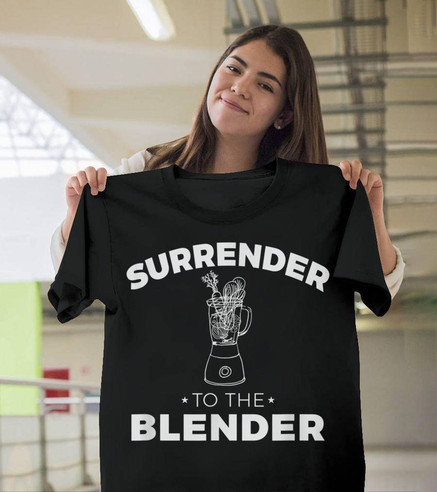 Surrender To The Blender Vegetable Smoothie Vegan T-Shirt