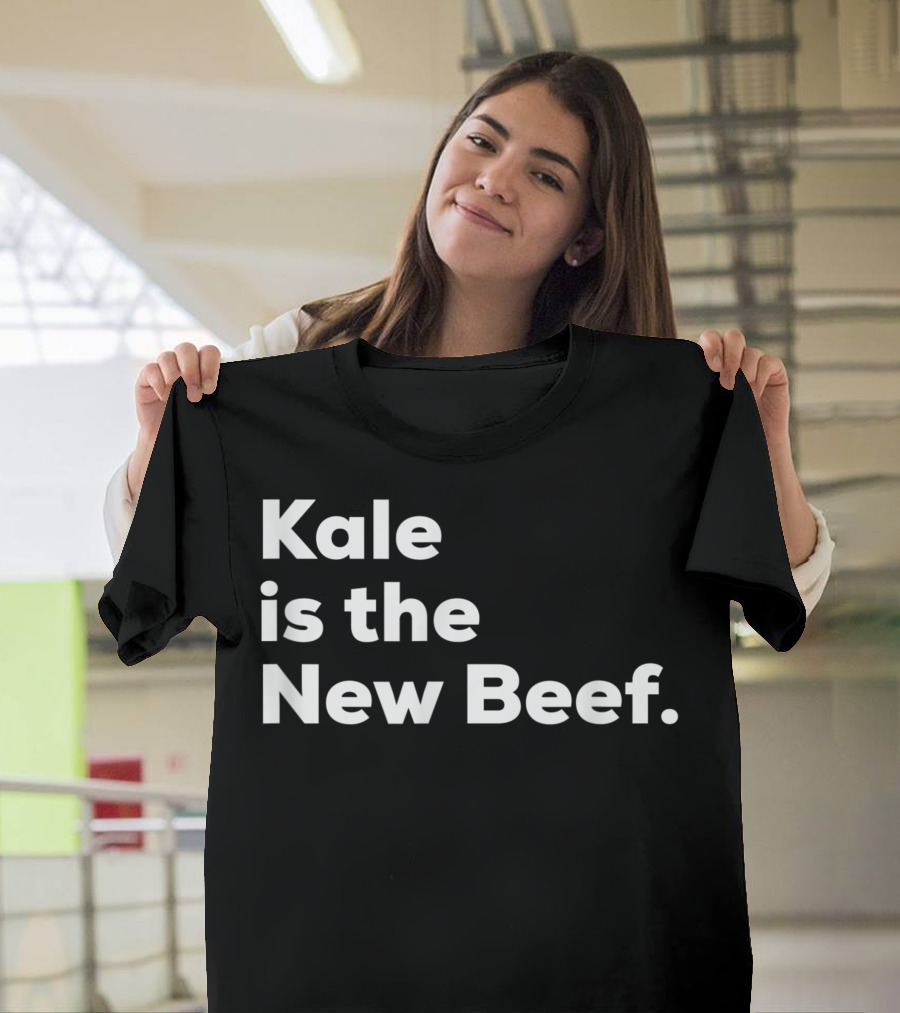 Vegan Kale Is The New Beef Vegetarian Food Trend T-Shirt