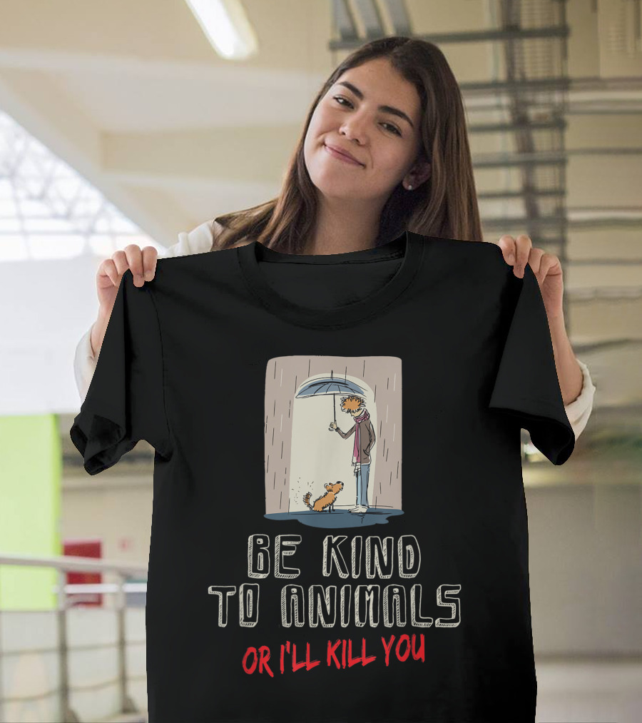 Be Kind to Animals or I'll Kill You Vintage Comic Style Warning T-Shirt
