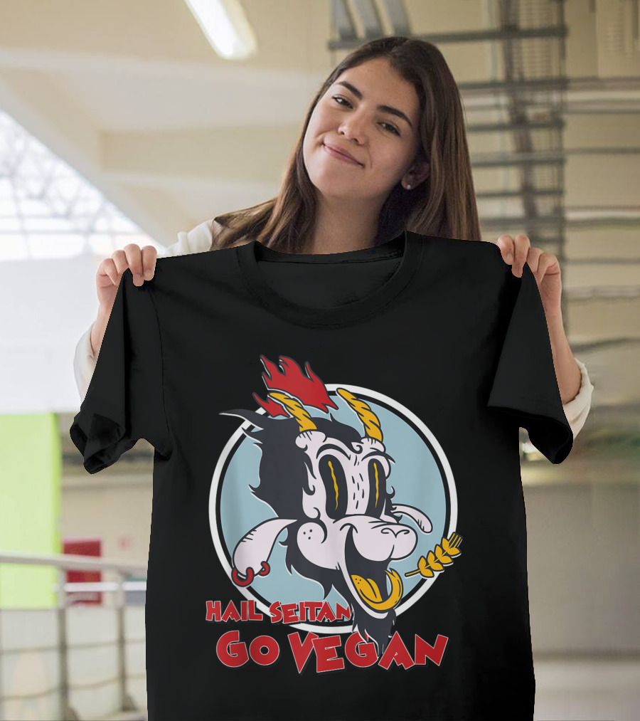 Hail Seitan Go Vegan Wheat Gluten Veganism Humor T-Shirt