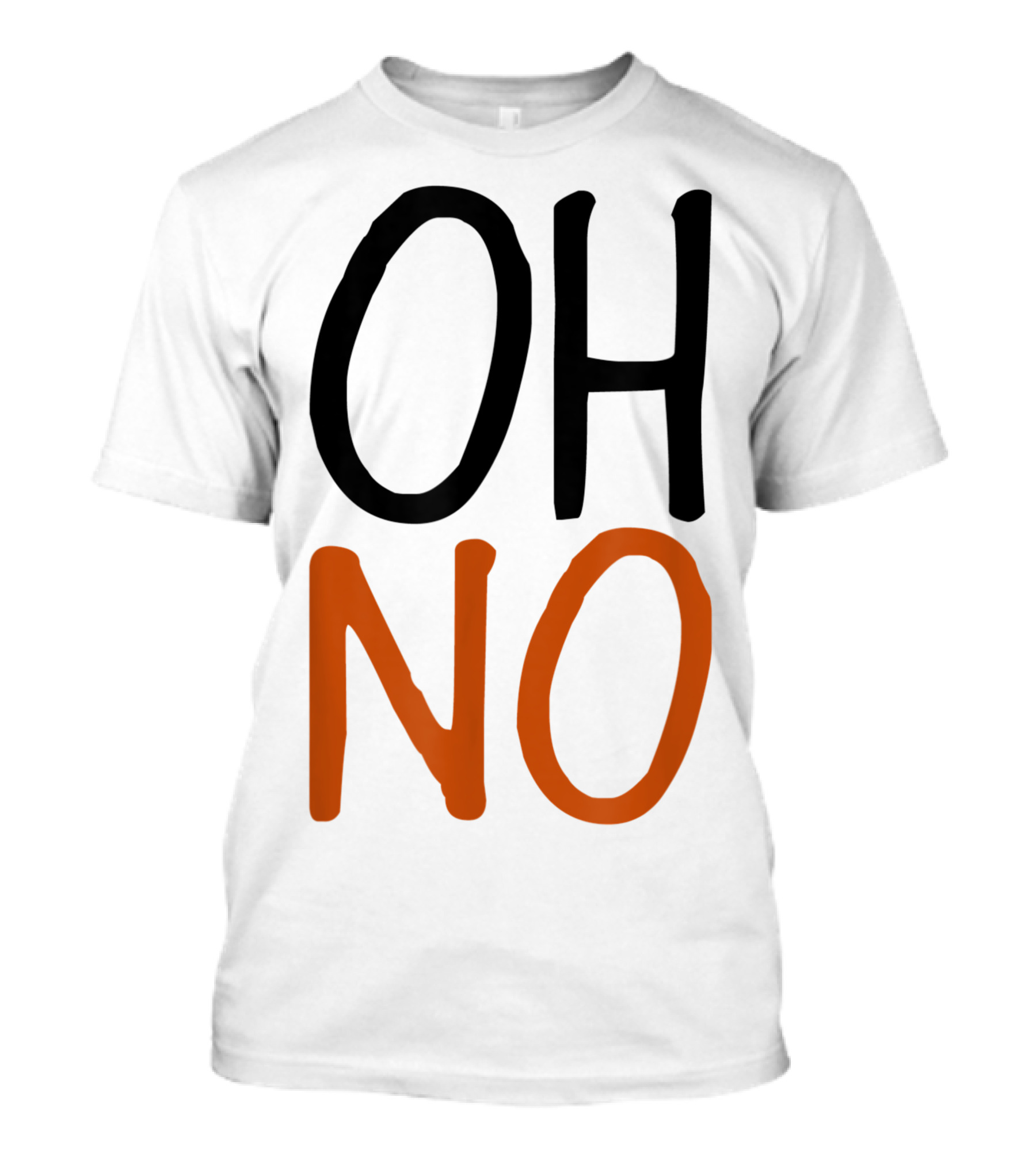 OH NO Raw Veggie Vegan Pun Power Message T-Shirt