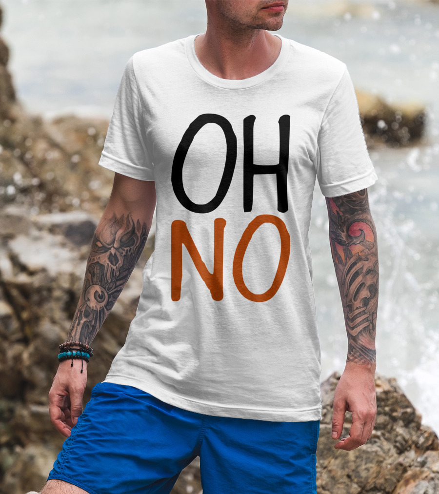 OH NO Raw Veggie Vegan Pun Power Message T-Shirt