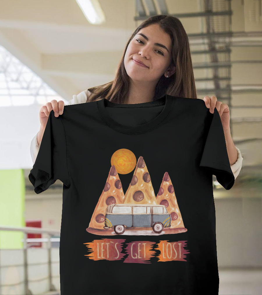 Let's Get Lost Pizza Adventure with Camper Van and Sun T-Shirt