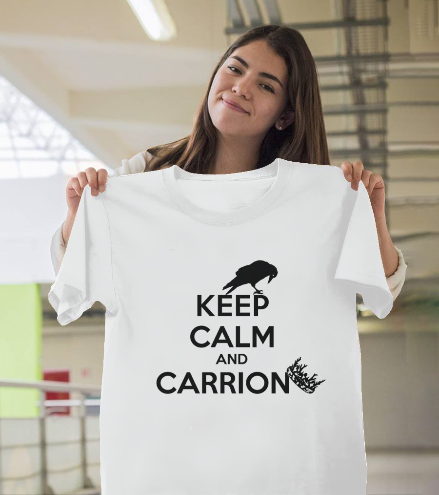Keep Calm and Carrion Crow with Crown T-Shirt