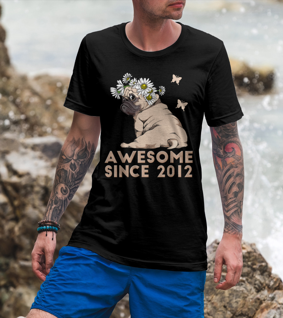 Awesome 8th Bday Puppy Pug Dog Since 2012 T-Shirt