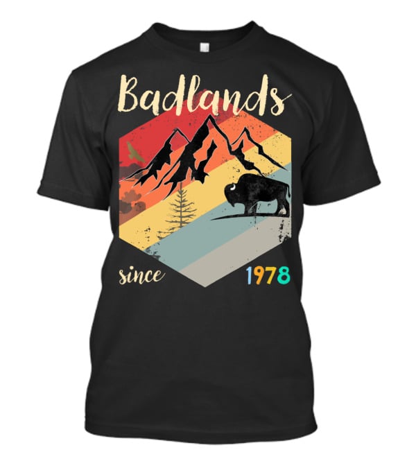 Badlands Since 1978 South Dakota National Park Hiking Mountain Bison T-Shirt