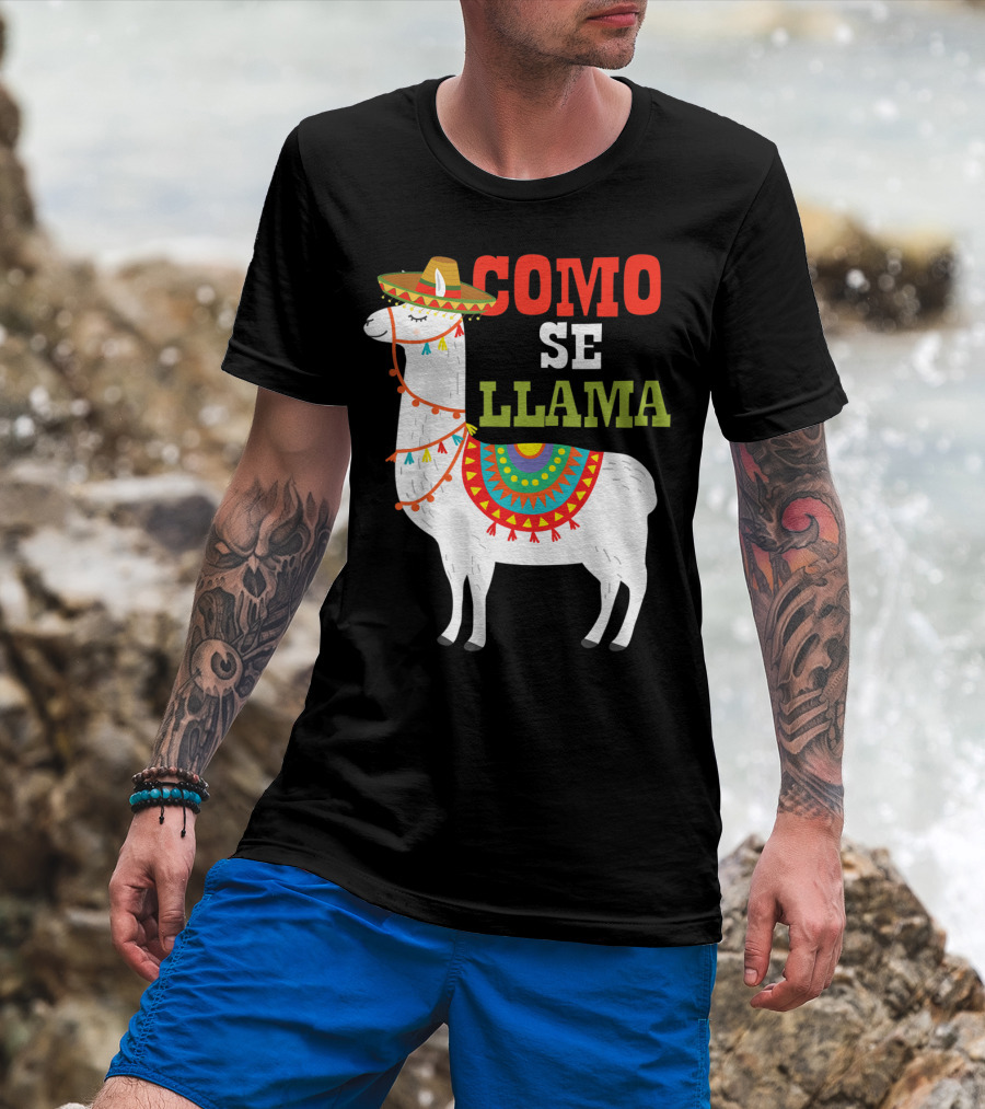 Como Se Llama Funny Mexican Llama Cinco De Mayo T-Shirt