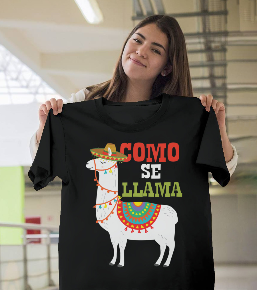 Como Se Llama Funny Mexican Llama Cinco De Mayo T-Shirt