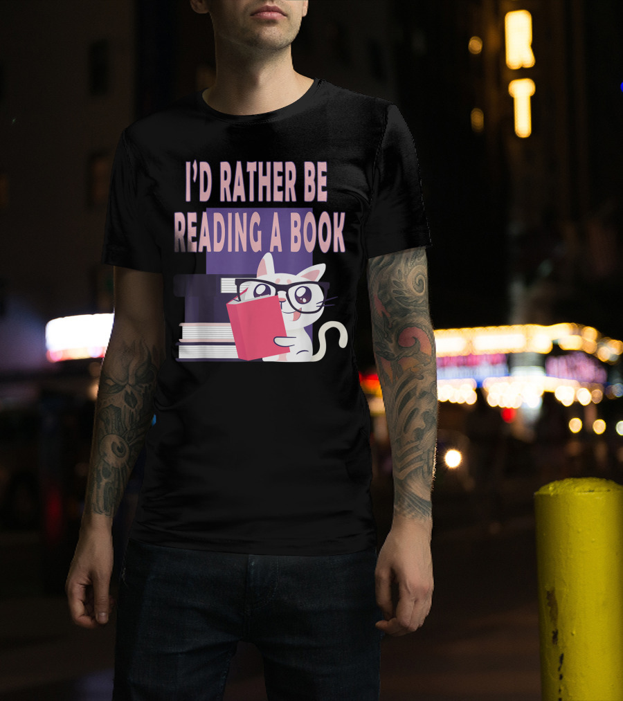 I'D Rather Be Reading A Book Cat Eyeglasses Book Club T-Shirt