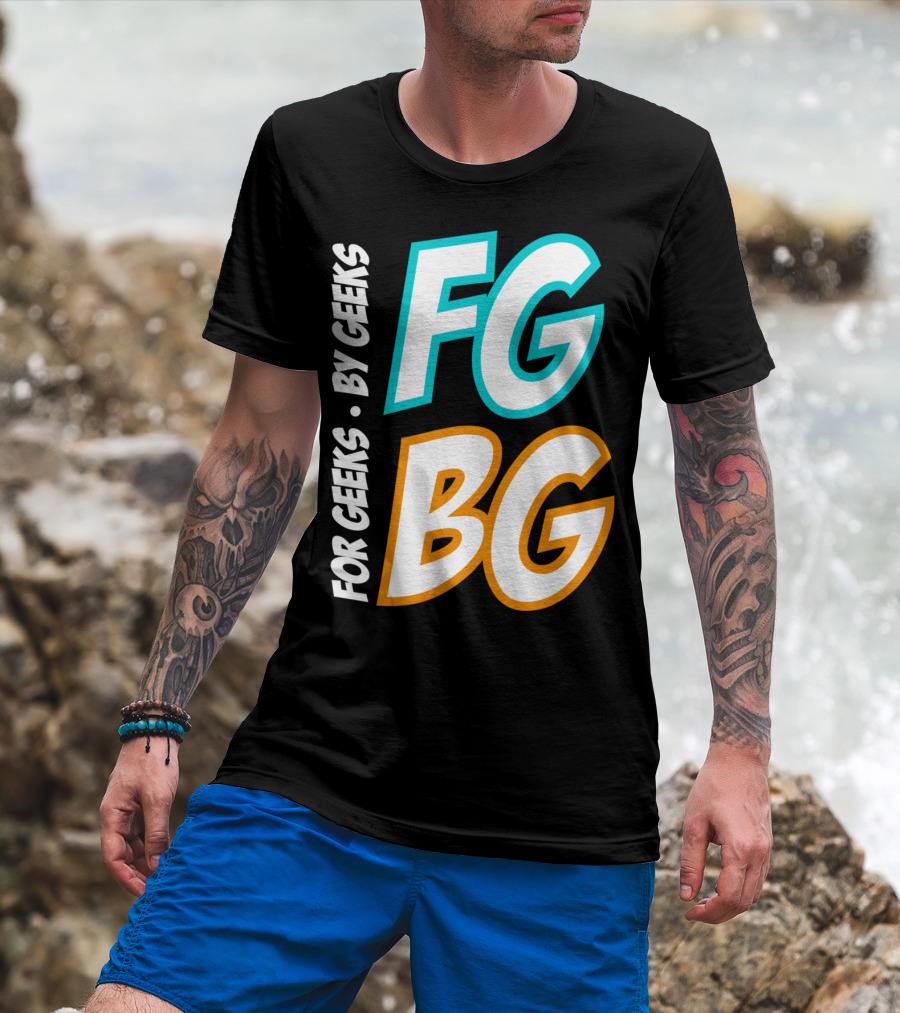 FG BG For Geeks By Geeks T-Shirt