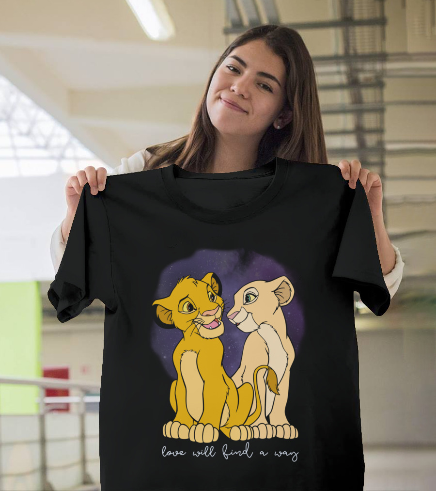 Simba Nala Love Will Find a Way Disney Lion King Valentines T-Shirt