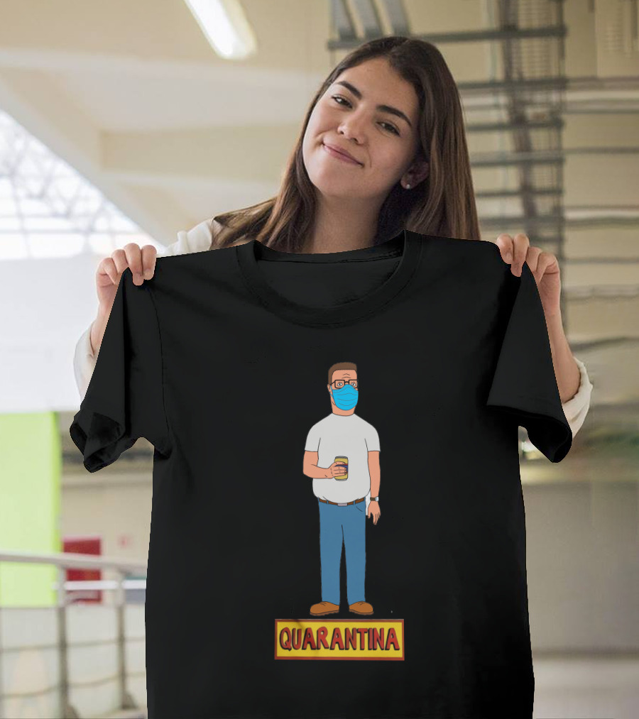 Quarantina King Of The Hill Masked Character Holding Drink T-Shirt